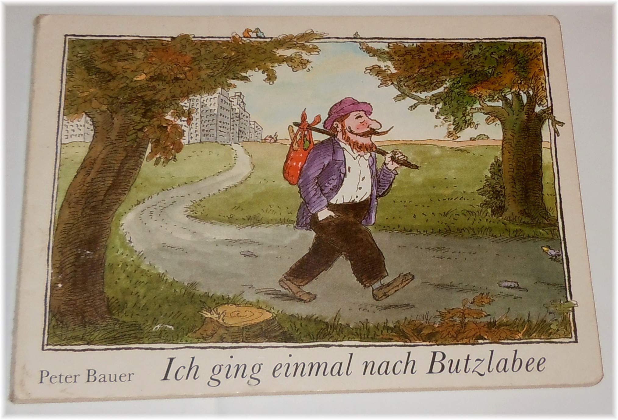 Ich ging einmal nach Butzlabee Books