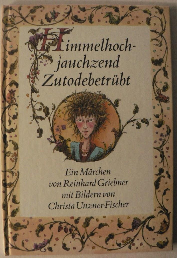 Himmelhochjauchzend Zutodebetrübt. Das Märchen von der großen Liebe der kleinen Prinzessin Books