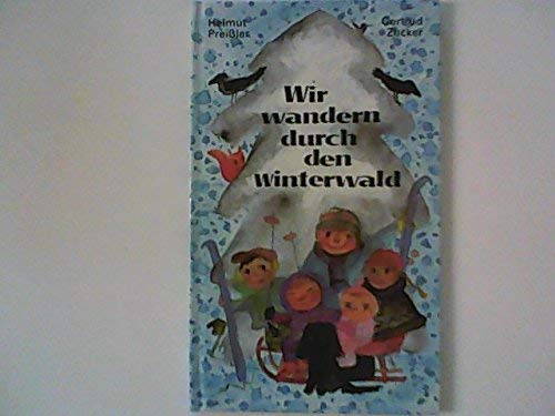wir wandern durch den Winterwald Books
