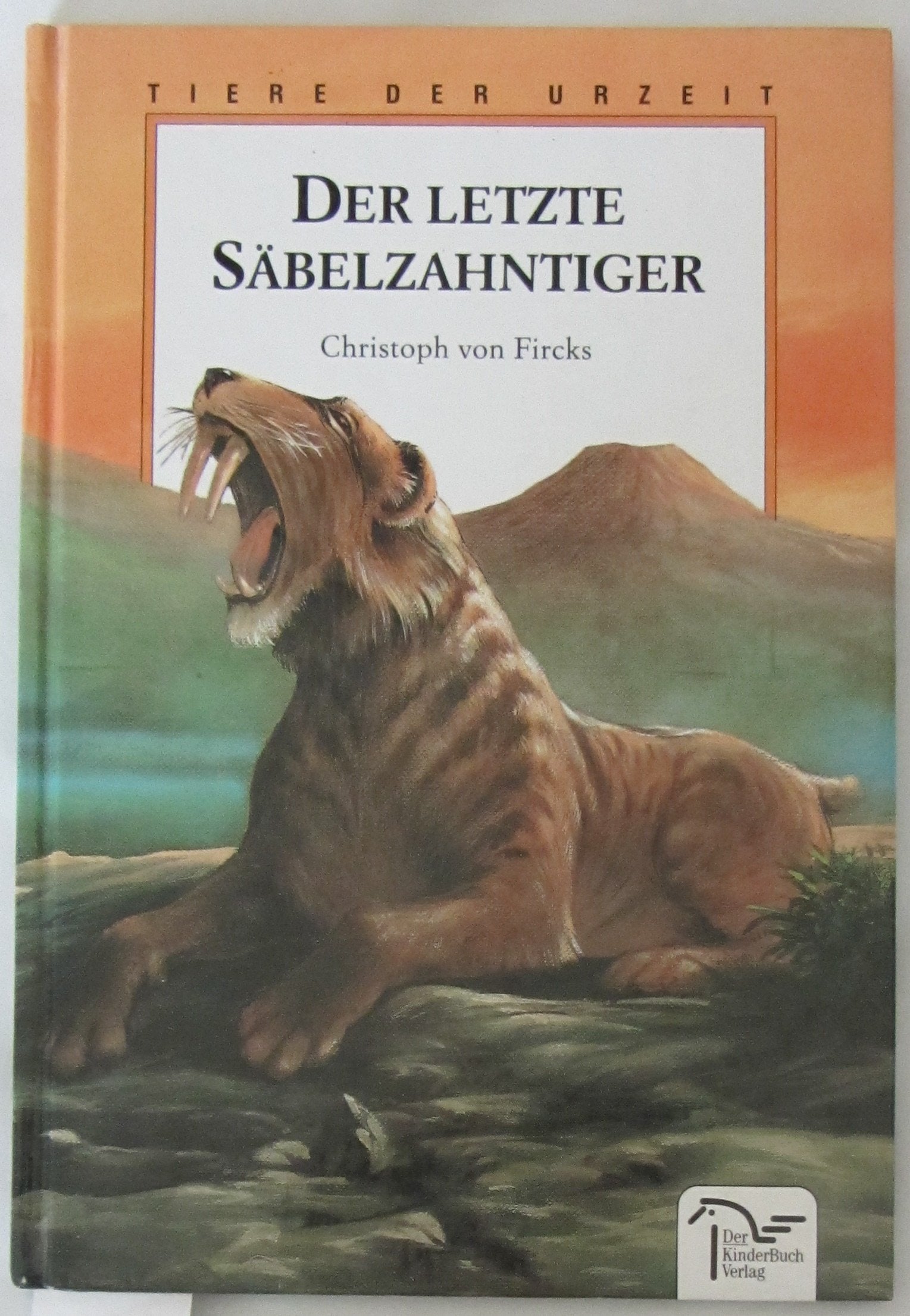 Der letzte Säbelzahntiger Books