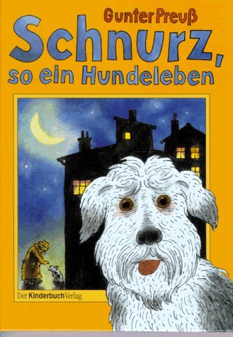 Product Image: Schnurz, so ein Hundeleben