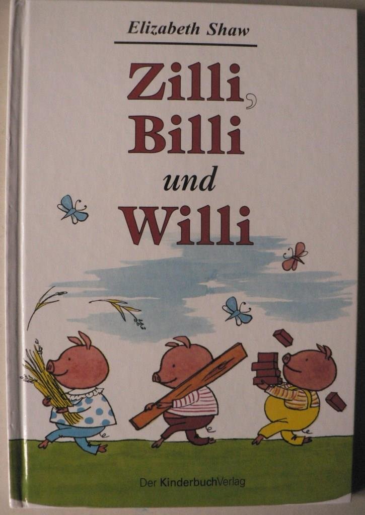 Zilli, Billi und Willi.: Zwei Tiergeschichten Children's books
