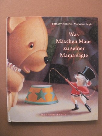 Was Mäxchen Maus zu seiner Mama sagte Books