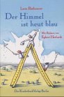 Der Himmel ist heut blau: Lustig listige Gedichte und Geschichten Novels & Short Stories