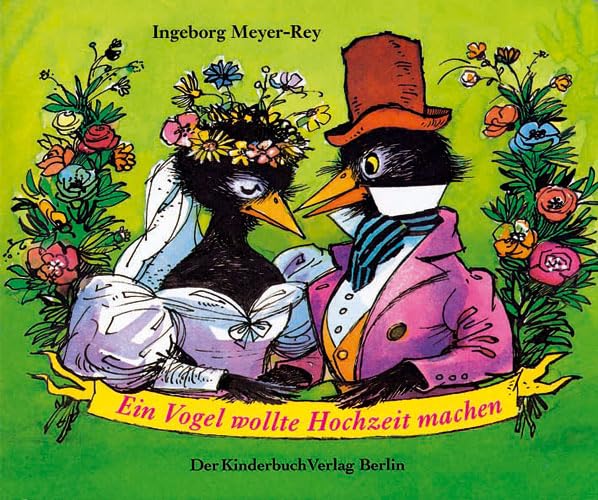Ein Vogel wollte Hochzeit machen: Vierfarbiges Pappbilderbuch Children's books