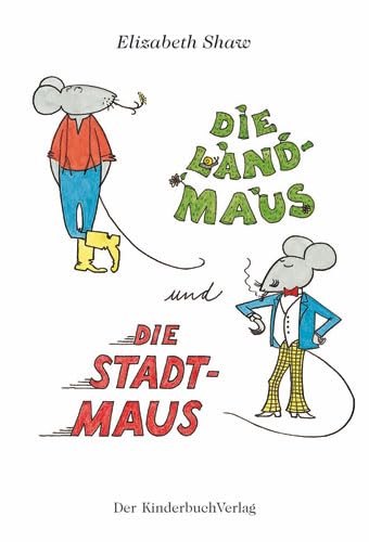 Die Landmaus und die Stadtmaus (Die kleine Bibliothek Elizabeth Shaw) Children's books