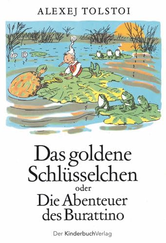 Das goldene Schlüsselchen: oder die Abenteuer des Burattino Fairy Tales & Legends
