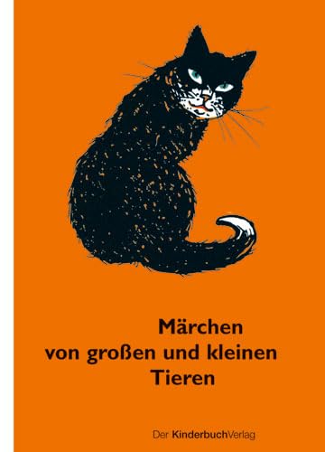 Märchen von großen und kleinen Tieren Fairy Tales & Legends