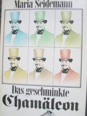 Das geschminkte Chamäleon. Ein ironischer Roman aus dem alten Berlin. Books
