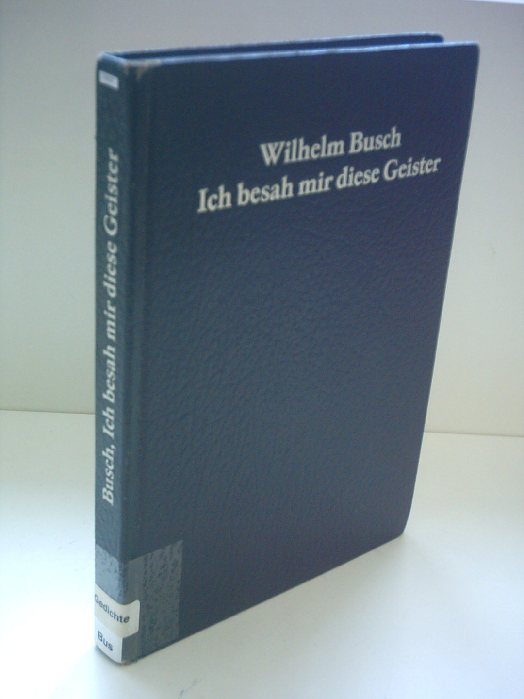 Ich besah mir diese Geister... Books