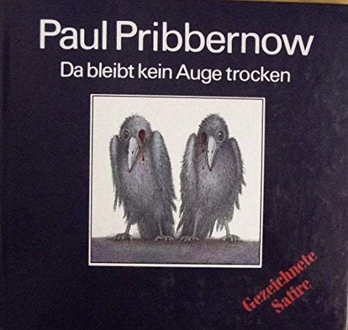 Da bleibt kein Auge trocken. Gezeichnete Satire Film, Art & Culture