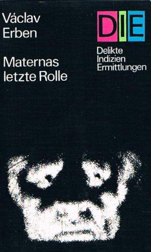 Maternas letzte Rolle. Kriminalroman Books