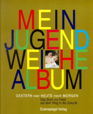 Mein Jugendweihe-Album Books