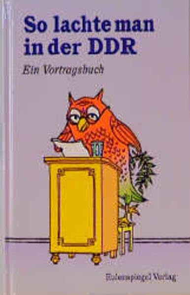 Product Image: So lachte man in der DDR: Ein Vortragsbuch
