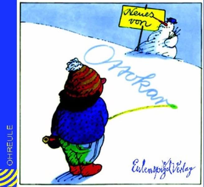 Neues von Ottokar: Geschichten, Briefe, Reimling. Gelesen vom Autor Novels & Short Stories