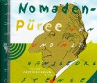 Nomadenpüree, 1 Audio-CD: Mitschnitt e. Veranstaltung i. d. Kleinen Komödie Warnemünde 1978. 51 Min. Fiction