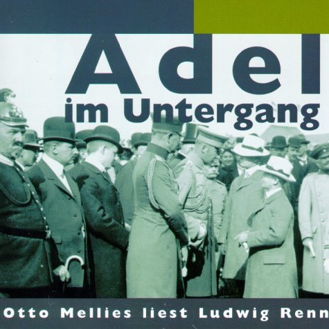 Adel im Untergang, 1 Audio-CD: 68 Min. Books
