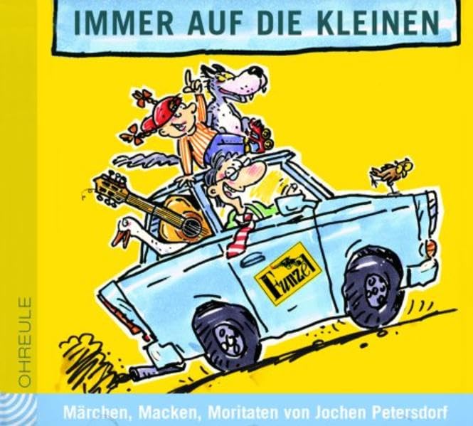 Immer auf die Kleinen - Märchen, Macken, Moritaten Books