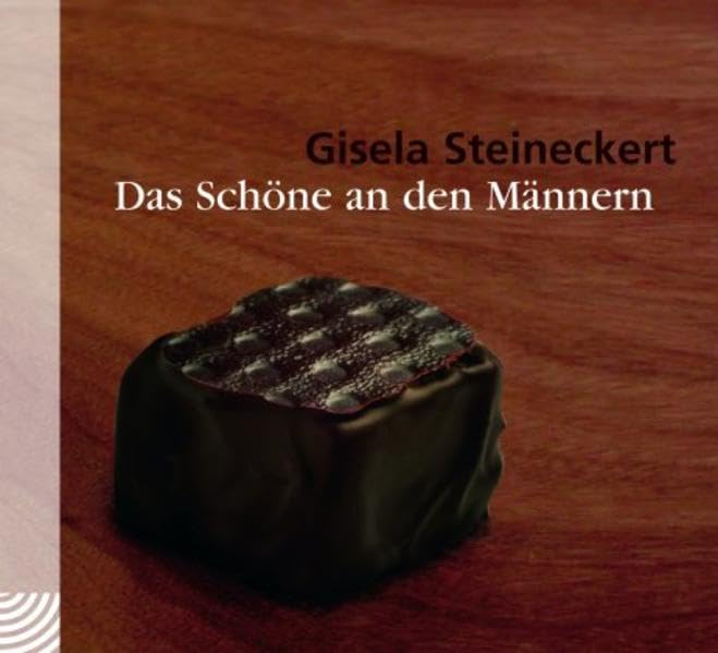 Das Schöne an den Männern: Lesung.Deutschland Contemporary literature