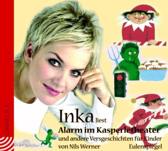 Inka liest Alarm im Kasperletheater: Und andere Versgeschichten für Kinder von Nils Werner Children's books