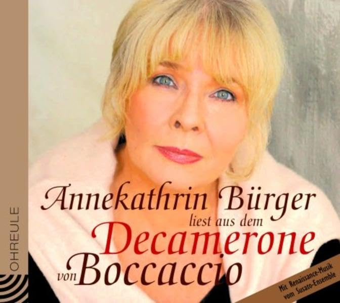 Annekathrin Bürger liest aus dem Decamerone: Von Boccaccio Historical Fiction