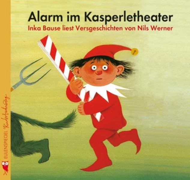 Alarm im Kasperletheater: Inka Bause liest Versgeschichten von Nils Werner Novels & Short Stories