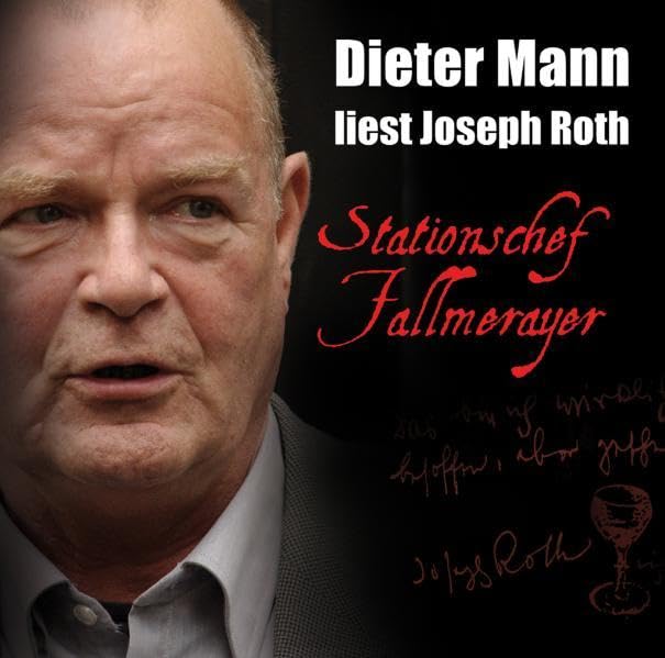 Product Image: Stationschef Fallmerayer: Dieter Mann liest Joseph Roth