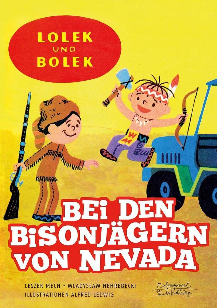 Lolek und Bolek - Bei den Bisonjägern von Nevada Children's books