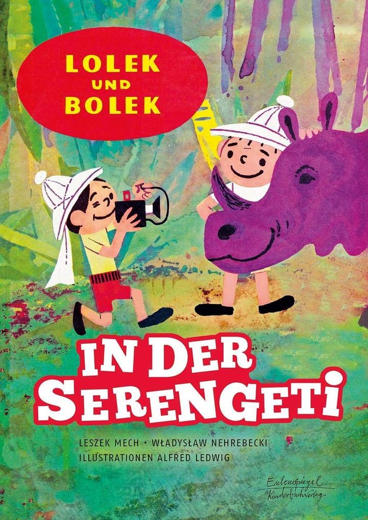 Lolek und Bolek - In der Serengeti Children's books