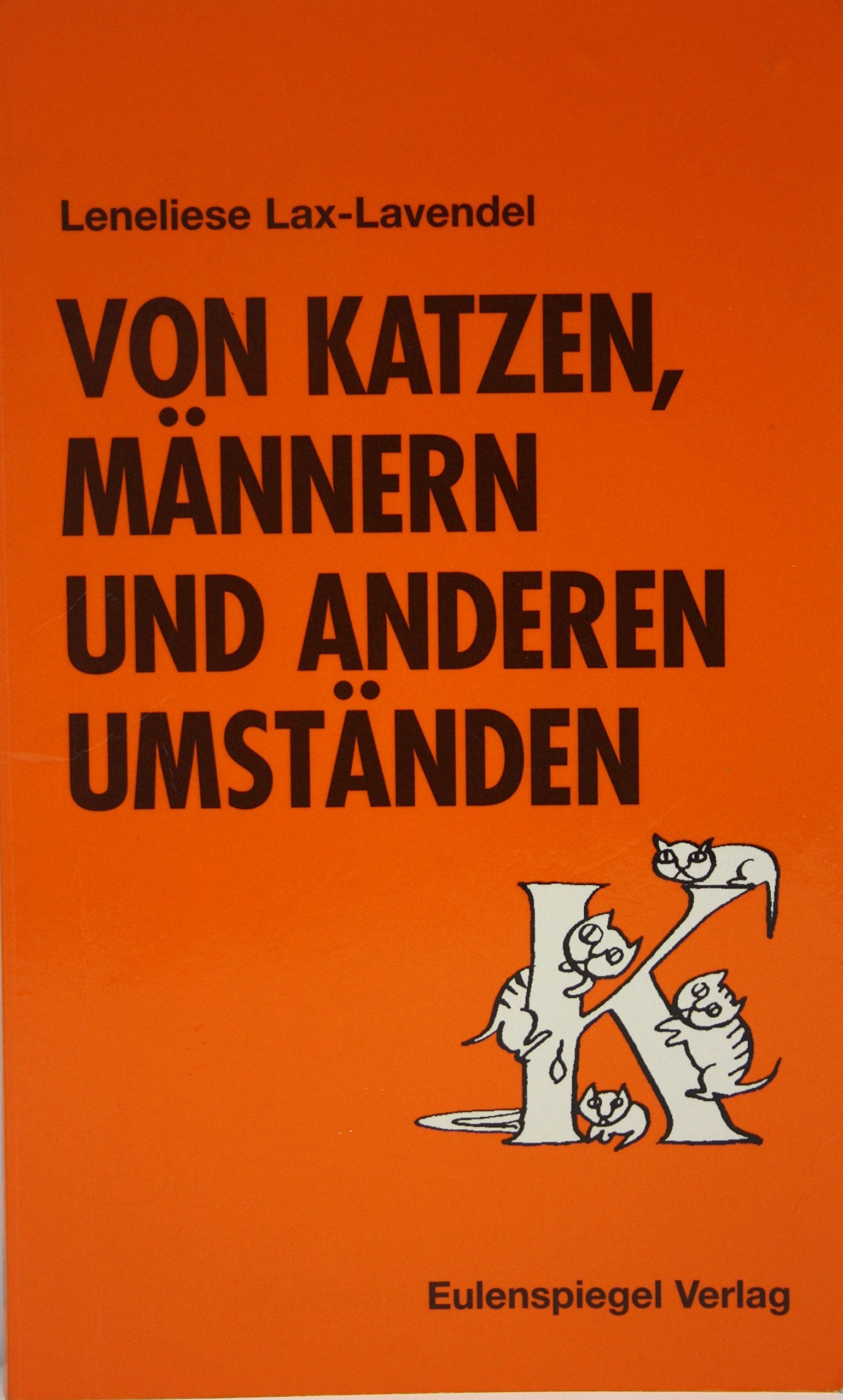 Von Katzen, Männern und anderen Umständen - Geschichten Books