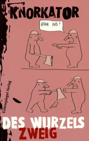 Des Wurzels Zweig: Texte und Karikaturen Books