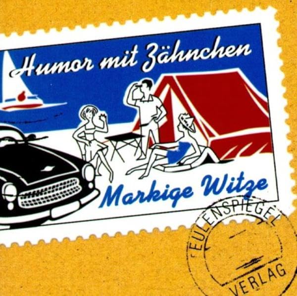 Humor mit Zähnchen: Markige Witze Books