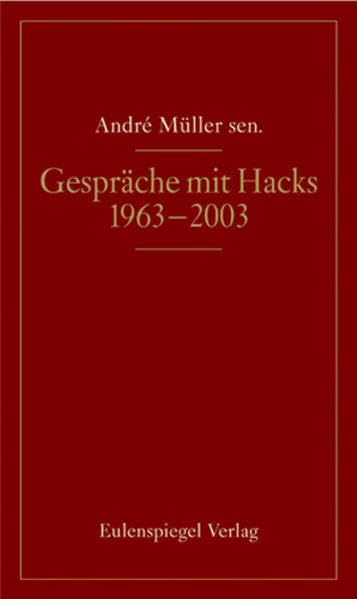 Gespräche mit Peter Hacks Essays & Short Stories