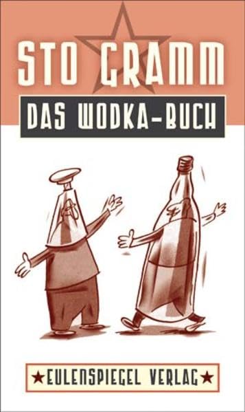 Product Image: Sto Gramm: Das Wodka-Buch