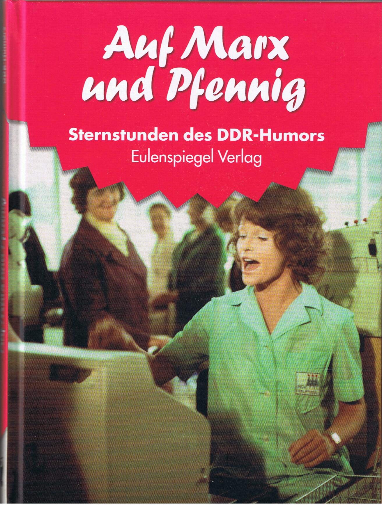 Sternstunden d. DDR-Humors 1977-1978 (14): Auf Marx und Pfennig Humour & Satire