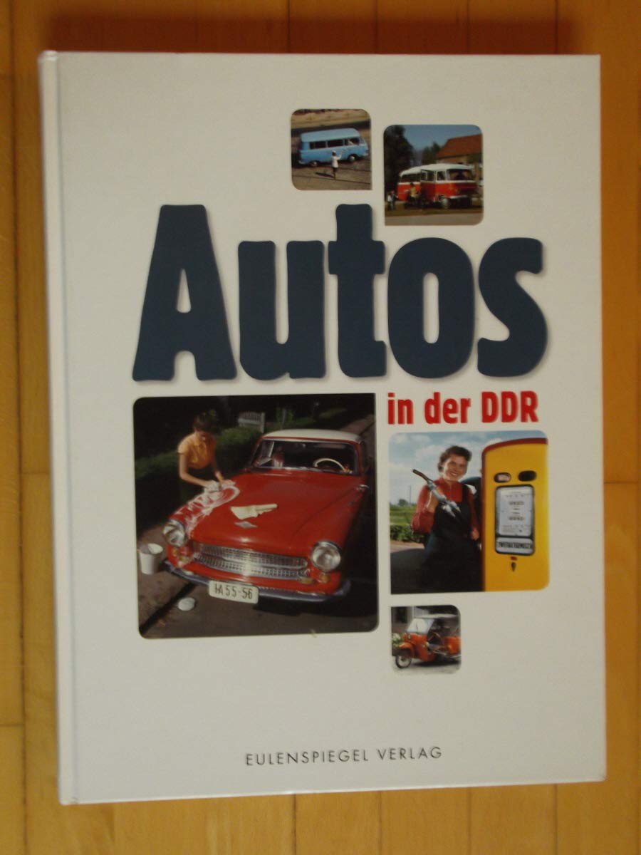 Autos in der DDR: Von Anmelden bis Zerlegen Leisure, Home & Garden