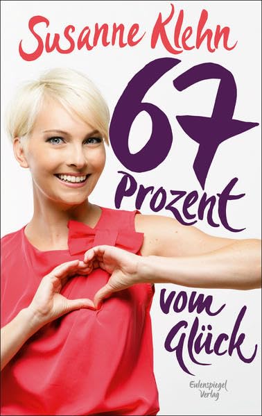 67 Prozent vom Glück Contemporary literature