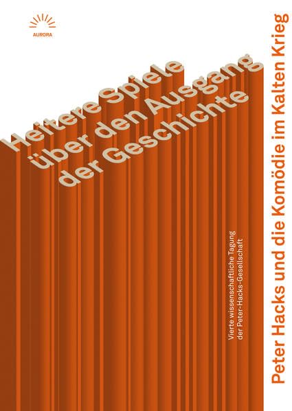 Heitere Spiele über den Ausgang der Geschichte Contemporary literature