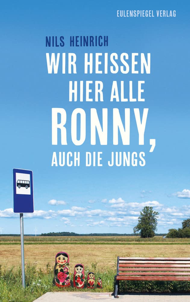 Wir heißen hier alle Ronny, auch die Jungs Contemporary literature