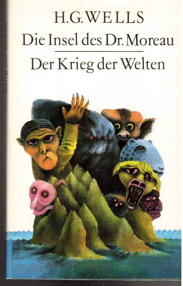 Die Insel des Dr. Moreau - Der Krieg der Welten - 2 klassische Science-Fiction-Romane. Classics