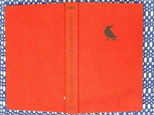 wie eine Schwalbe im Schnee" : histor. Abenteuerroman. Books