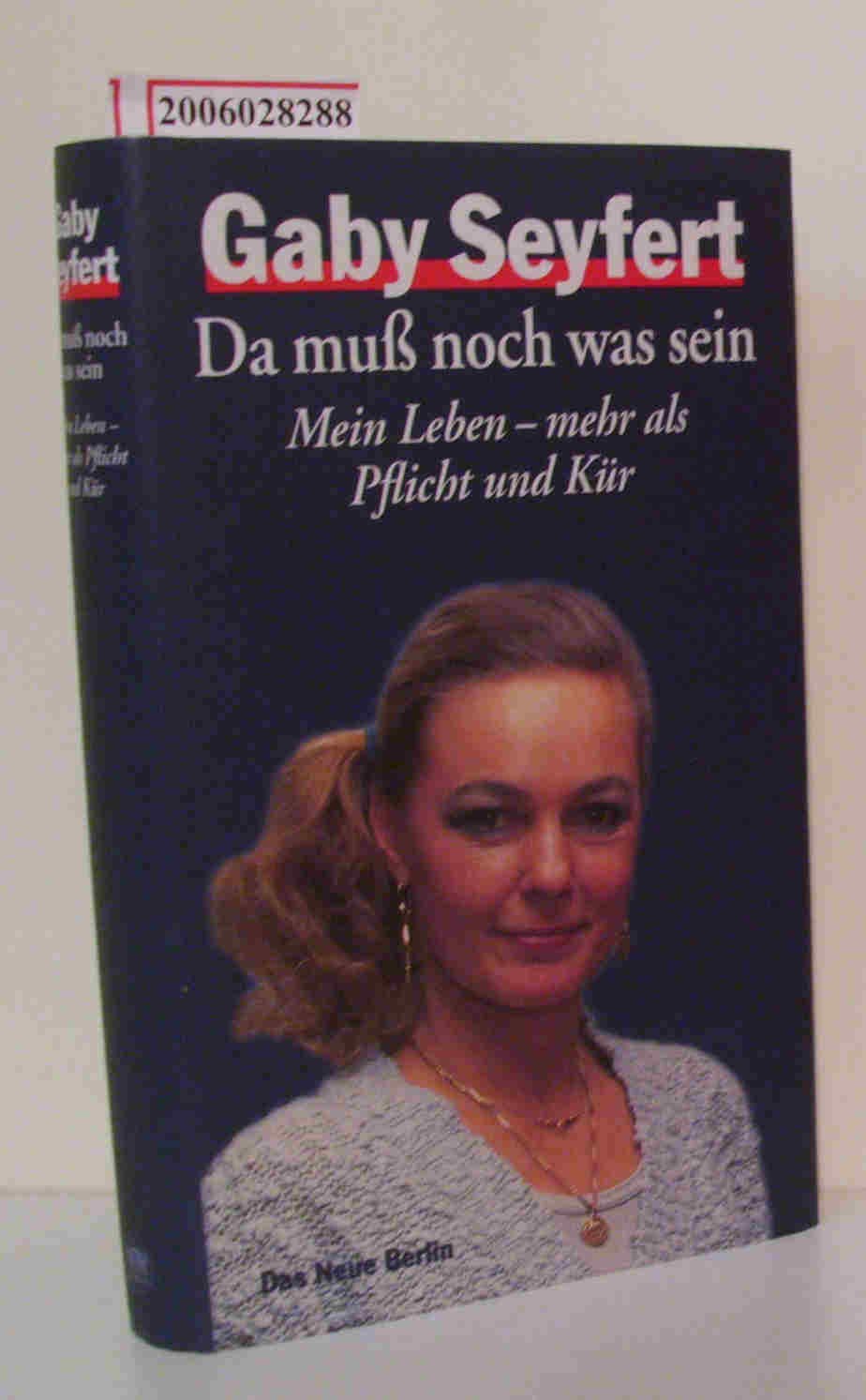 Da muß noch was sein. Mein Leben - mehr als Pflicht und Kür Science