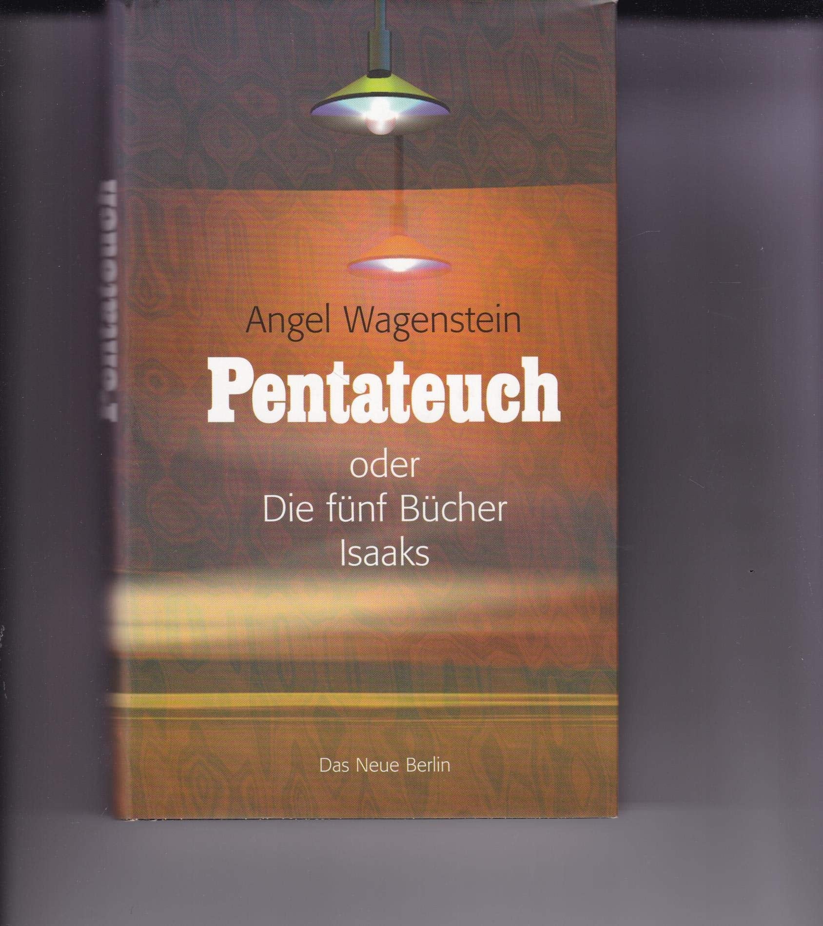 Product Image: Pentateuch oder Die fünf Bücher Isaaks: Roman