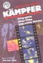 Kämpfer: Biographie eines Films und seiner Macher Film, Art & Culture