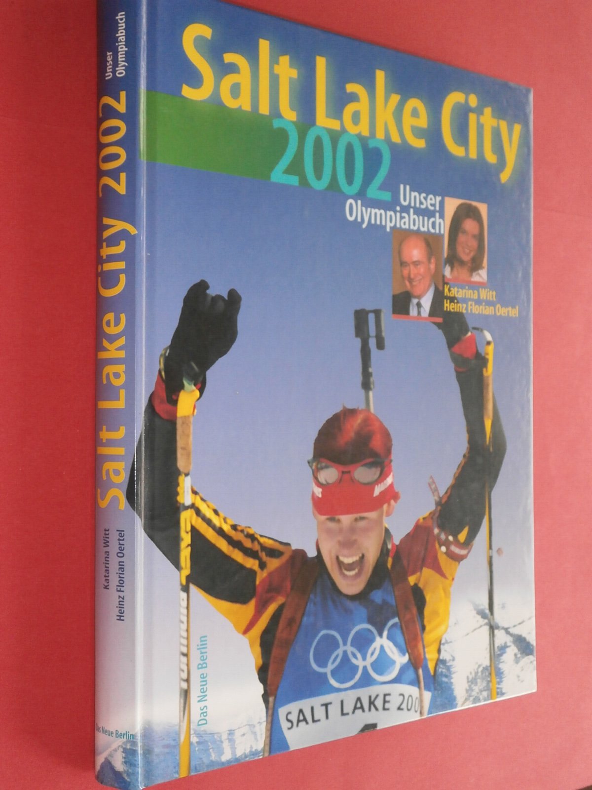 Salt Lake City 2002. Unser Olympiabuch Leisure & Fun