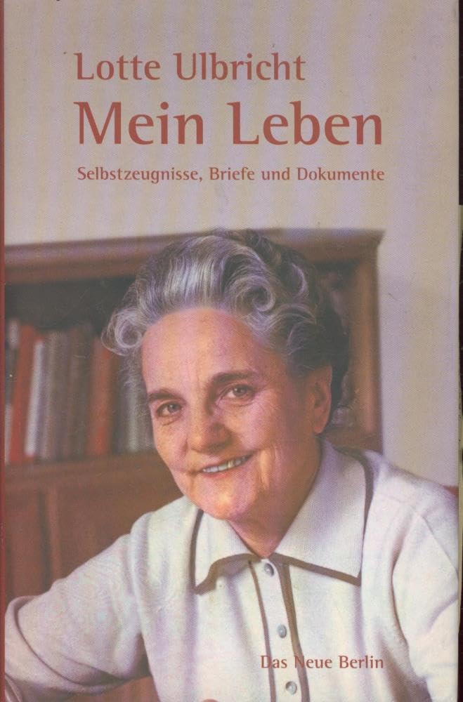 Mein Leben: Selbstzeugnisse, Briefe und Dokumente Personalities
