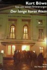 Der lange kurze Atem: Kurt Böwe liest aus seinen Erinnerungen Social Sciences