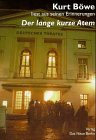 Der lange kurze Atem: Kurt Böwe liest aus seinen Erinnerungen book