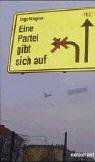 Eine Partei gibt sich auf: Theoretisch-politische Glossen zum Niedergang der Partei des Demokratischen Sozialismus (edition ost) Law
