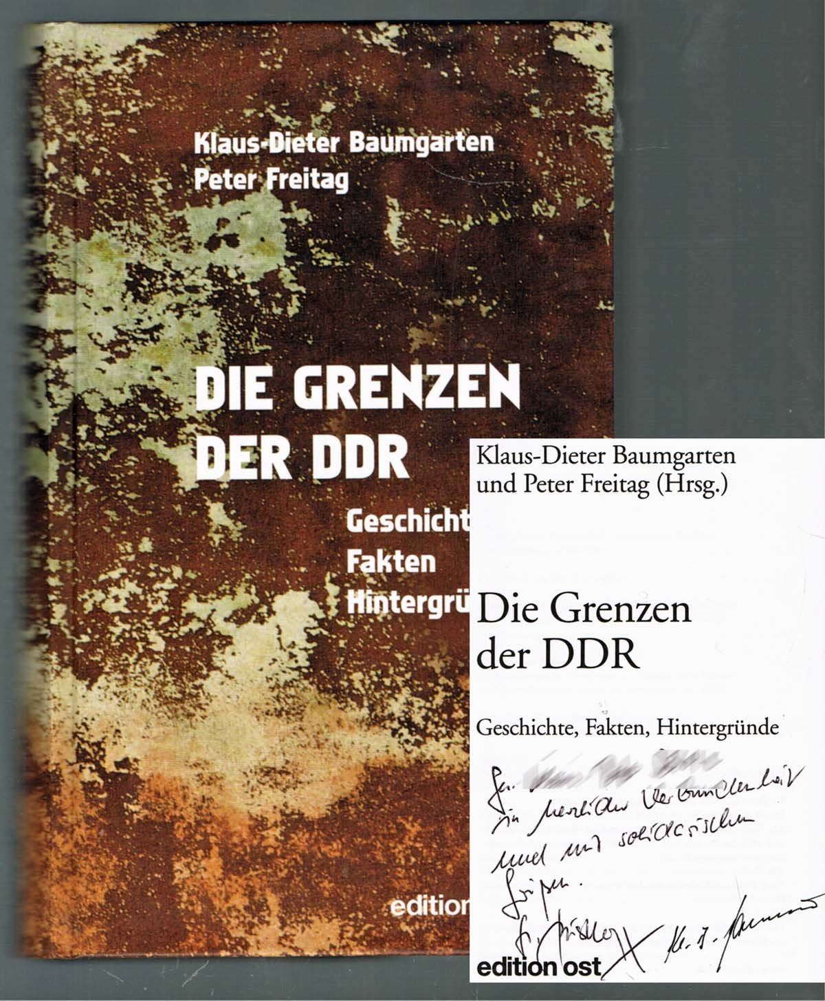 Die Grenzen der DDR: Geschichte, Fakten, Hintergründe German history